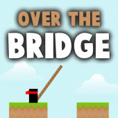 Over The Bridge PRO Apk