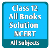 Class 12 Books Solution NCERT-12th Standard solved Apk