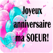 Ma Soeur Joyeux Anniversaire Apk