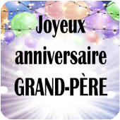 JOYEUX ANNIVERSAIRE GRAND-PÈRE Apk