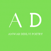 Anwar Dehlvi Urdu Poetry Apk