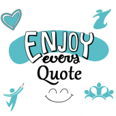 Enjoy Every Quote Apk