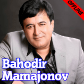 Bahodir Mamajonov qo'shiqlari Apk