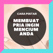 Cara Membuat Pria Ingin Mencium Anda Apk