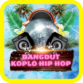 Dangdut Koplo Hip Hop Apk