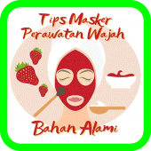 Tips Masker Perawatan Wajah Apk