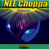 NLE Chopa offline music Apk