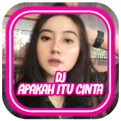 DJ Apakah Itu Cinta Remix  Full Bass offline bonus Apk