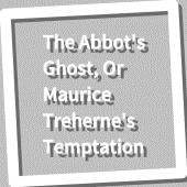 Book, The Abbot's Ghost, Or Maurice Treherne'... Apk