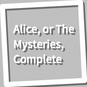 Book, Alice, or The Mysteries, Complete Apk