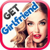 How to Get a Girlfriend - Ways to Date Any Girl Apk