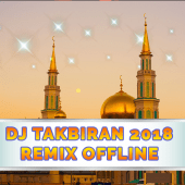 Koleksi Dj Takbiran Remix 2018 Offline Apk