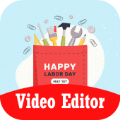 2021 Lobor Day Wishes Video: Video Maker Apk