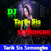 Dj Tarik sis Semongko Remix Full Bass (Offline) Apk