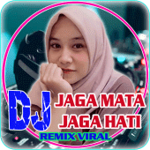 DJ Jaga Mata Jaga Hati - Remix Terbaru 2021 Apk