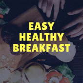 Easy Healthy Breakfast Recipes Apk