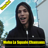 Moha La Squale Chansons Apk