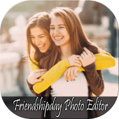 Friendship Day Photo Editor 2018 Apk