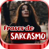 Frases Sarcásticas e Irónicas Apk